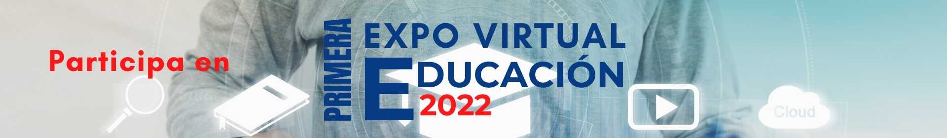 Expo Virtual Educación 2022 - feria evento online