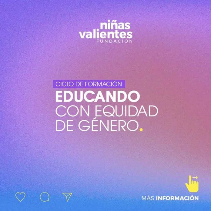 Niñas Valientes lanza un nuevo ciclo de formación: “Educando con Equidad de Género”