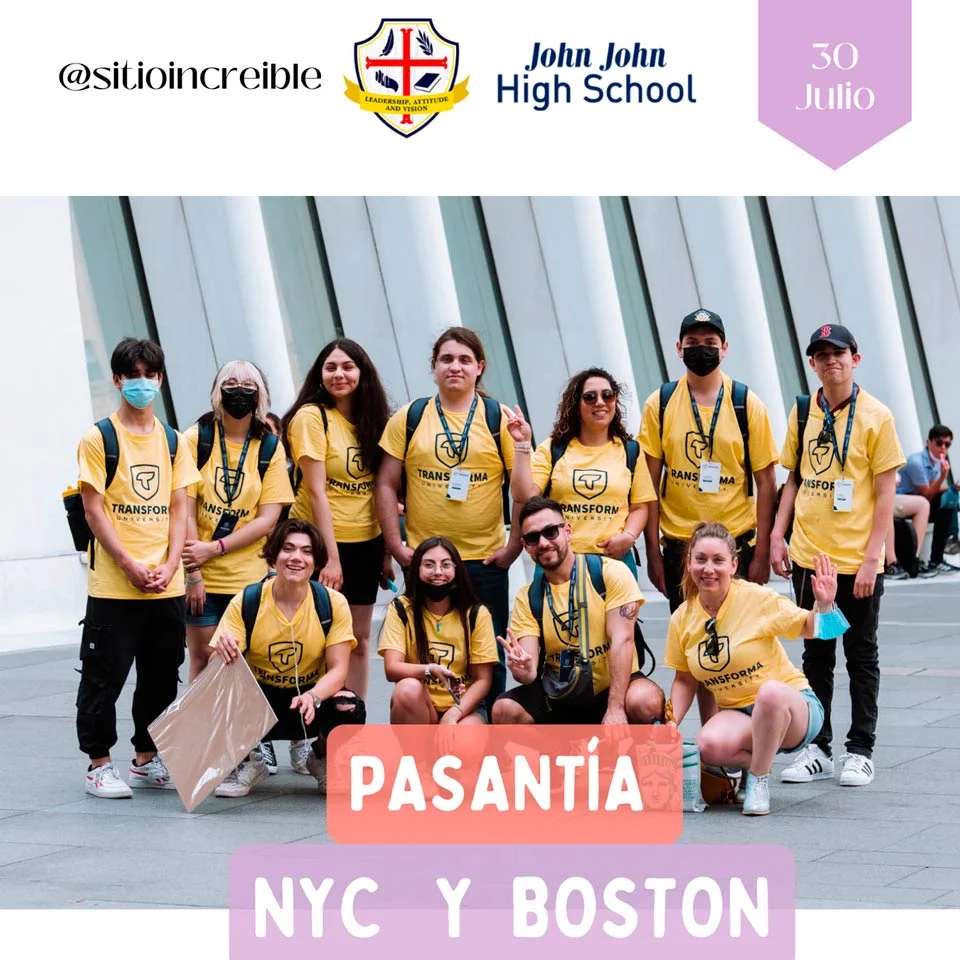 PASANTÍA NEW YORK BOSTON 2022 Colegio John John y Transforma University Travel