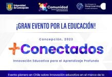 Concepción será escenario del 1° Encuentro de Innovación Educativa para el aprendizaje profundo en Chile, + Conectados Concepción será escenario del 1° Encuentro de Innovación Educativa para el Aprendizaje Profundo en Chile, + Conectados