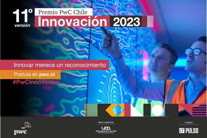 Premio PwC Chile Innovación abre las postulaciones para su 11° edición Premio PwC Chile Innovación abre las postulaciones para su 11° edición