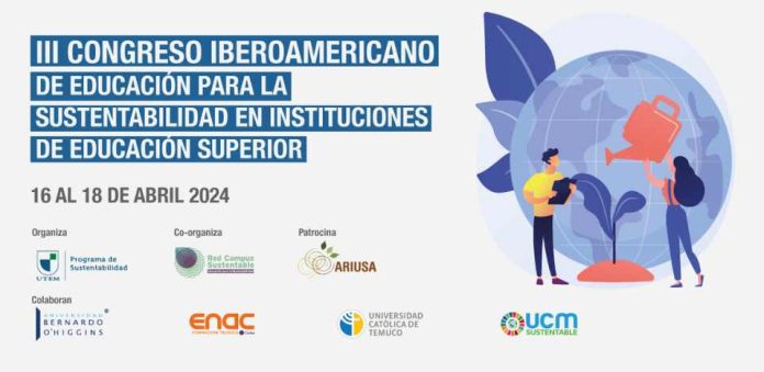 Tercer Congreso Iberoamericano de Educación para la Sustentabilidad Universitaria UTEM invita a enviar ponencias