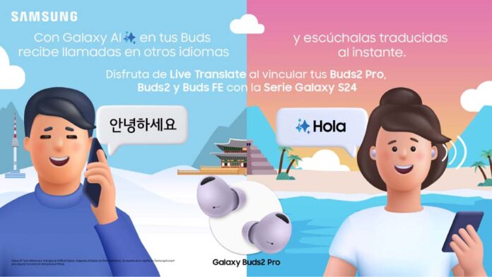 Con Galaxy AI y Galaxy Buds2 Pro habla por teléfono en múltiples idiomas