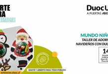 Duoc UC invita a talleres navideños gratuitos para todas las familias Duoc UC sede Plaza Oeste invita a talleres navideños gratuitos para todas las familias