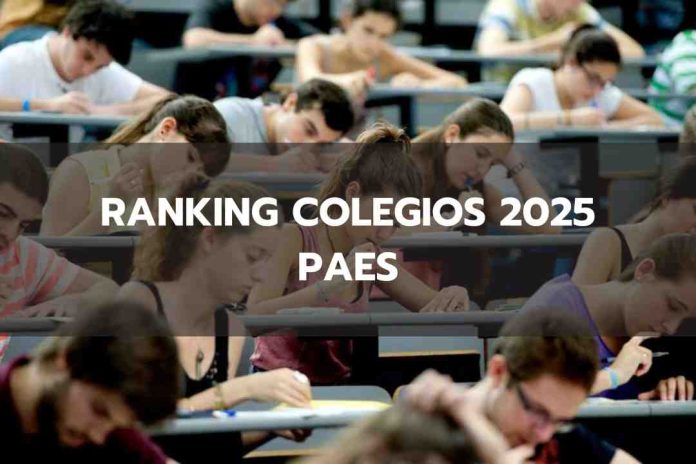 Ranking Colegios 2025: Los 100 mejores promedios PAES Ranking Colegios 2025: Los 100 mejores promedios PAES