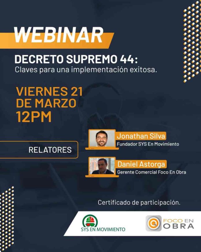 Invitan a Webinar Decreto Supremo 44 Claves para una implementación exitosa Invitan a Webinar Decreto Supremo 44: Claves para una implementación exitosa