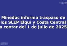 Mineduc informa traspaso de los SLEP Elqui y Costa Central a contar del 1 de julio de 2025