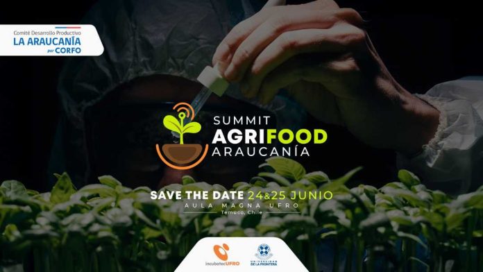 AgriFood Summit Araucanía: La Cumbre que Redefine el Futuro Sostenible del Agro desde la Salud del Suelo a la Mesa AgriFood Summit Araucanía: La Cumbre que Redefine el Futuro Sostenible del Agro desde la Salud del Suelo a la Mesa