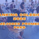 Ranking Colegios 2026: Los 50 mejores promedios PAES