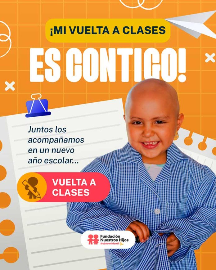 ¡Mi vuelta a clases es contigo! Campaña busca garantizar la educación de 85 niños, niñas y adolescentes con cáncer